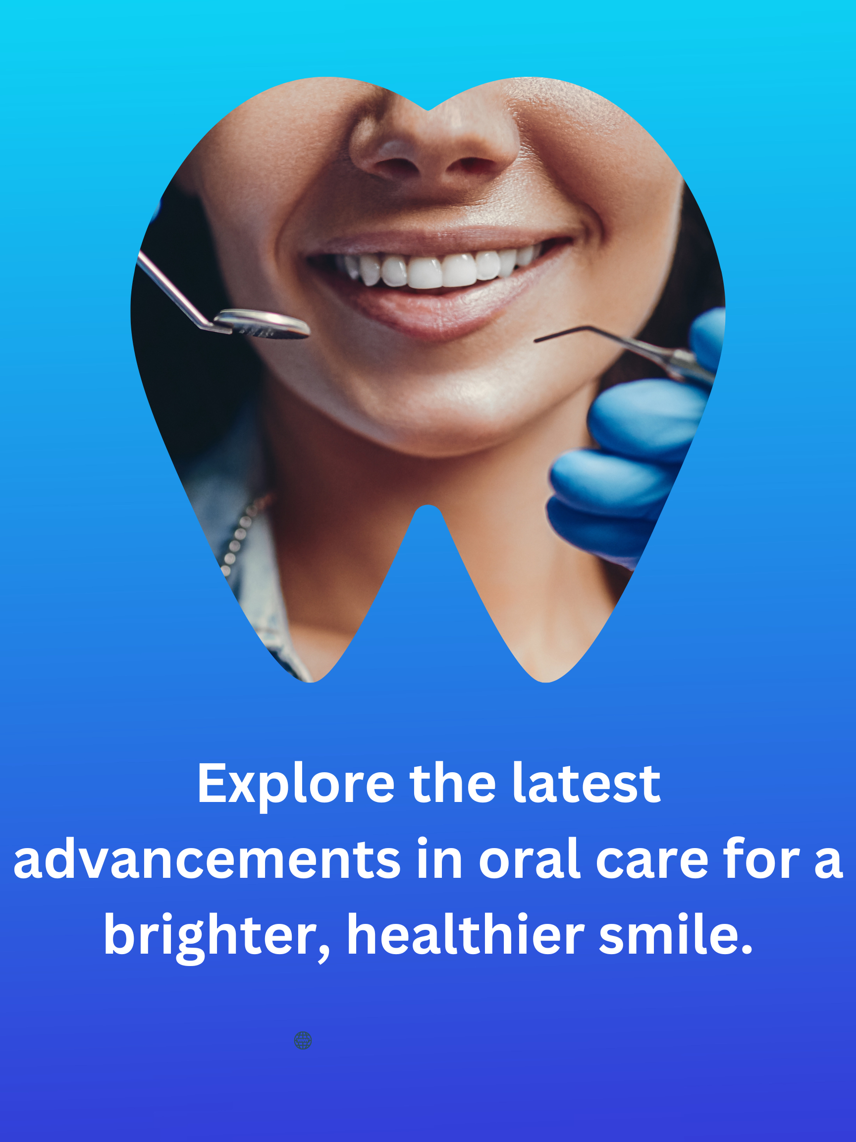Beyond Brushing: Exploring Advanced Strategies for a Healthy Mouth
